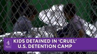 Inside 'cruel' US migrant detention camp for kids