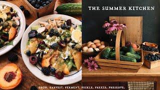 The Summer Kitchen | Seasonal Eating