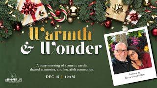 Warmth & Wonder | Pastor Donnie Rosa