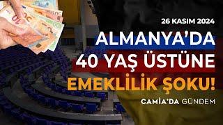 Almanya’da 40 Yaş Üstüne Emeklilik Şoku! 26 Kasım 2024