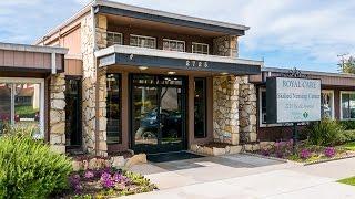 Royal Care Skilled Nursing Center Tour Video