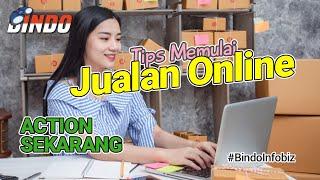 Tips Memulai Bisnis Jualan Online Untuk Pemula, Pasti Sukses!