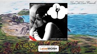Andrey Knyazev - Dance My Dreams (New Version)