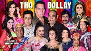 Tha Ballay | New full Stage Drama 2024 | Nasir Chinyoti | Agha Majid |  Naseem Vicky | Amanat Chan