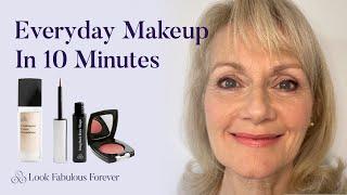 Easy 10 minute Everyday makeup tutorial for older women | Look Fabulous Forever