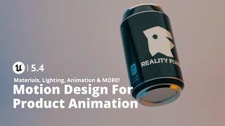 Unreal Engine 5.4: Create a Product Commercials with Motion Design