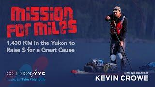 Kevin Crowe | Mission for Miles