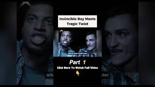 Invincible Boy Meets Tragic Twist! #shortvideo #shorts #movie