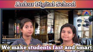 ankur digital school 1