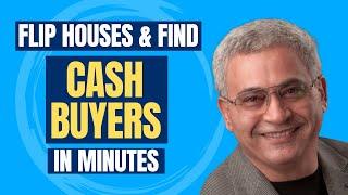 Flip Houses & Find Cash Buyers in Minutes