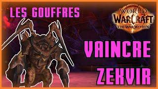 La Tanière de ZEKVIR !  THE WAR WITHIN - World of Warcraft