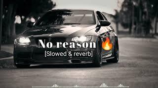 No reason  (slowed & reverb) || prashant lofi #lofi