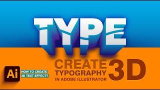 How to Create an Awesome 3D Typography with Adobe Illustrator