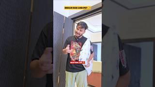 Indian Dad And Pet (Part-4)  ️ Wait for Last  #shorts #reltable #cute #puppy #doggielife #aruj