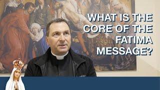 The Core of the Message of Fatima - The Vision of God | Living the Fatima Message