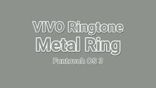 Vivo Ringtone - Metal Ring