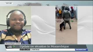 Mozambique Unrest | Update on the situation in Mozambique: Bright Sonjela