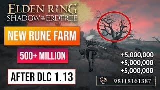 Elden Ring Rune Farm | New Rune Glitch In DLC After Patch 1.13! 500+ Million Runes!