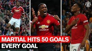 Anthony Martial's 50 Goals for Manchester United | Every Goal