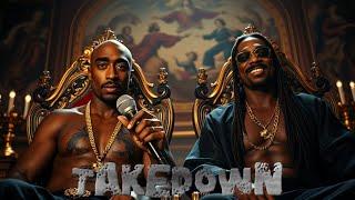 2Pac - Takedown ft. Snoop Dogg (The Final Strike)