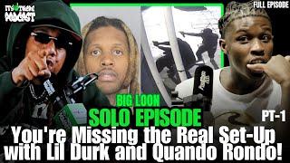 Was Lil Durk Set Up? | Loon on Tekashi 69, Akademiks & YoungBoy's Influence on Quando Rondo Pt.1