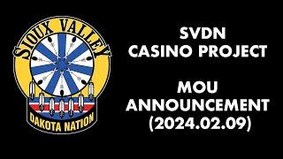 SVDN Casino Project - MOU Announcement