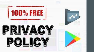 How to generate [Free] and add privacy policy to Google Play? [2022] and to Publish App