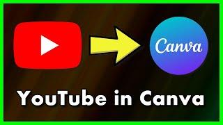 How to Insert a YouTube video in Canva | Canva Tutorial | 2024