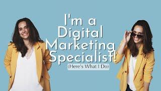 What Does a Digital Marketing Specialist Do?