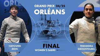 Women’s Final | Hayoung Jeon vs. Theodora Gkountoura | 24/25 Orléans Sabre Grand Prix