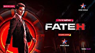 Fateh | TV Par Paheli Baar | On Star Gold | World TV Release New Update & Available On JioHotstar 