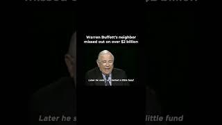Warren Buffett’s Neighbor’s Biggest Regret