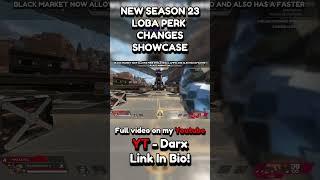 NEW APEX SEASON 23 LOBA PERK CHANGES SHOWCASE