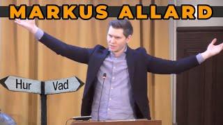 Allard: Tag politiskt ansvar! Debatt: "Hur" vs "Vad"