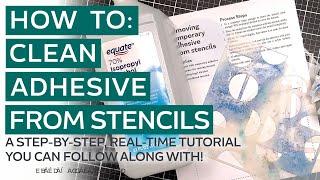 How To: Remove Temporary Adhesive from Stencils | Craft Tool Care