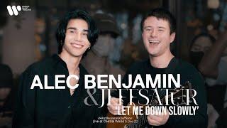 [Live] Let Me Down Slowly - Alec Benjamin x Jeff Satur