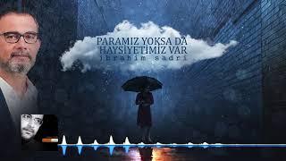 İbrahim Sadri - Paramız Yoksada Haysiyetimiz Var