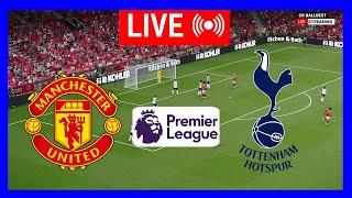 LIVE : Manchester United vs Tottenham | English Premier League 24/25 | Epl Live Stream | Full Match