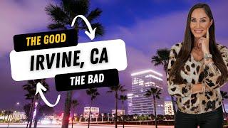 Pros and Cons of Living in Irvine, CA - Is It the right city for You?