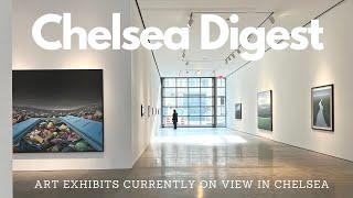 Chelsea Digest: Art Exhibits Currently on View in January