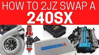 Parts Needed To 2JZ Swap A 240SX