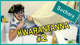 KWARANTANNA  2 - Suchary#91