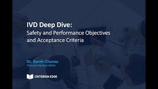 IVD Deep Dive Part 1: Safety and Performance Objectives and Acceptance Criteria