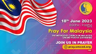 The Methodist Church in Malaysia : Pray For Malaysia