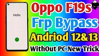 Oppo F19s Frp Bypass Andriod 12 Update || Oppo Cph (2223) Google Account Bypass With Out Pc 100% Ok