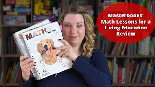 Masterbooks' Math Lessons For A Living Education | Review and Look-Through | Raising A to Z