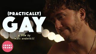 (PRACTICALLY) GAY: Living Authentically  LGBT Short Film