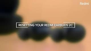 Resetting guide | Redmi Earbuds 2C