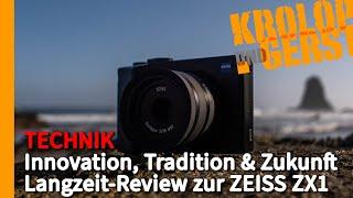 Innovation, Tradition & Zukunft - Langzeit Review zur Zeiss ZX1  Krolop&Gerst