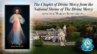 Mon., Nov. 18 - Chaplet of the Divine Mercy from the National Shrine